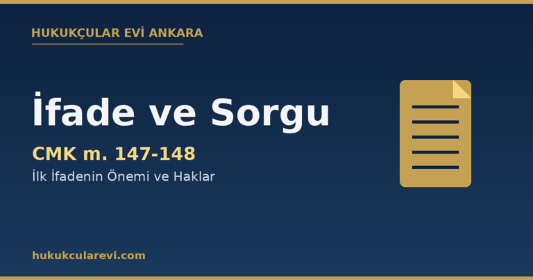 İfade ve sorgu ilk ifadenin önemi CMK kapak görseli — Hukukçular Evi Ankara