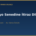 kambiyo senedine itiraz dilekcesi ornegi
