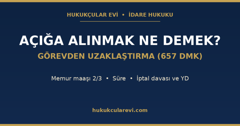 Açığa alınmak ne demek? Görevden uzaklaştırma ve memur maaşı