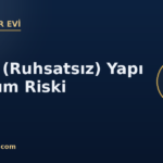 kapak kacak yapi yikim