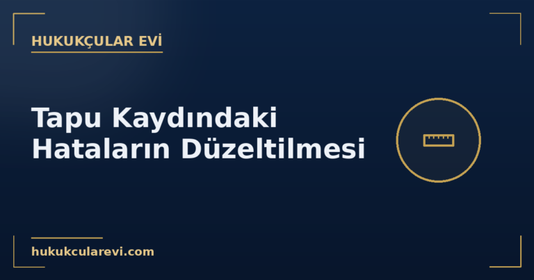 kapak tapu kaydi duzeltme