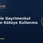 kapak vekaletle gayrimenkul satisi
