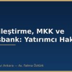 Kaydileştirme, MKK ve Takasbank: Yatırımcı Hakları