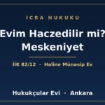 Evim Haczedilir mi? Meskeniyet - Hukukçular Evi