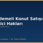 Ön Ödemeli (Maketten) Konut Satışında Tüketici Hakları