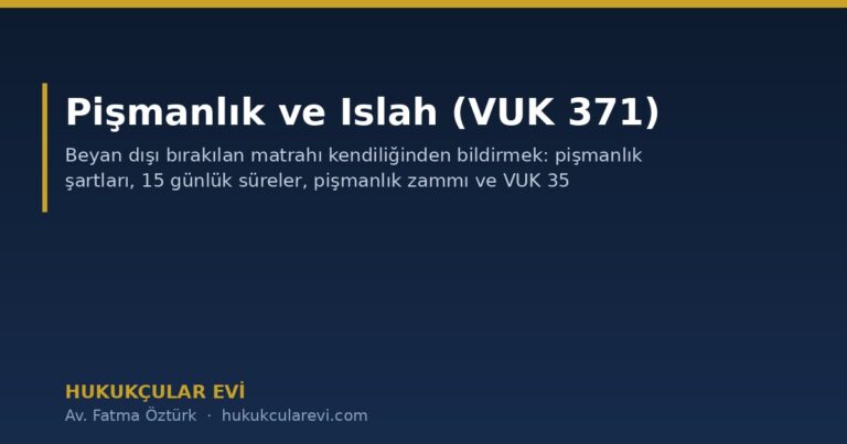 pismanlik ve islah vergi cezasindan kacinmanin yolu vuk 371