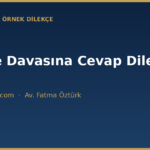 tahliye davasina cevap dilekcesi ornegi