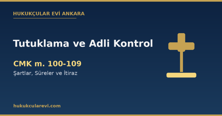 Tutuklama ve adli kontrol CMK 100-109 kapak görseli — Hukukçular Evi Ankara