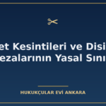 ucret kesintileri ve disiplin cezalarinin yasal siniri