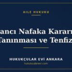 Yabancı Nafaka Kararının Tanınması ve Tenfizi — Hukukçular Evi Ankara