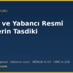 Apostil ve yabancı resmî belgelerin tasdiki — 1961 Lahey Sözleşmesi rejimi