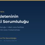 arac isleteninin hukuki sorumlulugu