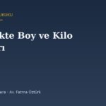 Askerlikte Boy ve Kilo Sınırları: Resmî Tablo ve Vücut Kitle İndeksi Kuralı