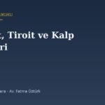 Askerlikte Diyabet, Tiroit ve Kalp Ölçütleri: İç Hastalıkları Sağlık Kriterleri