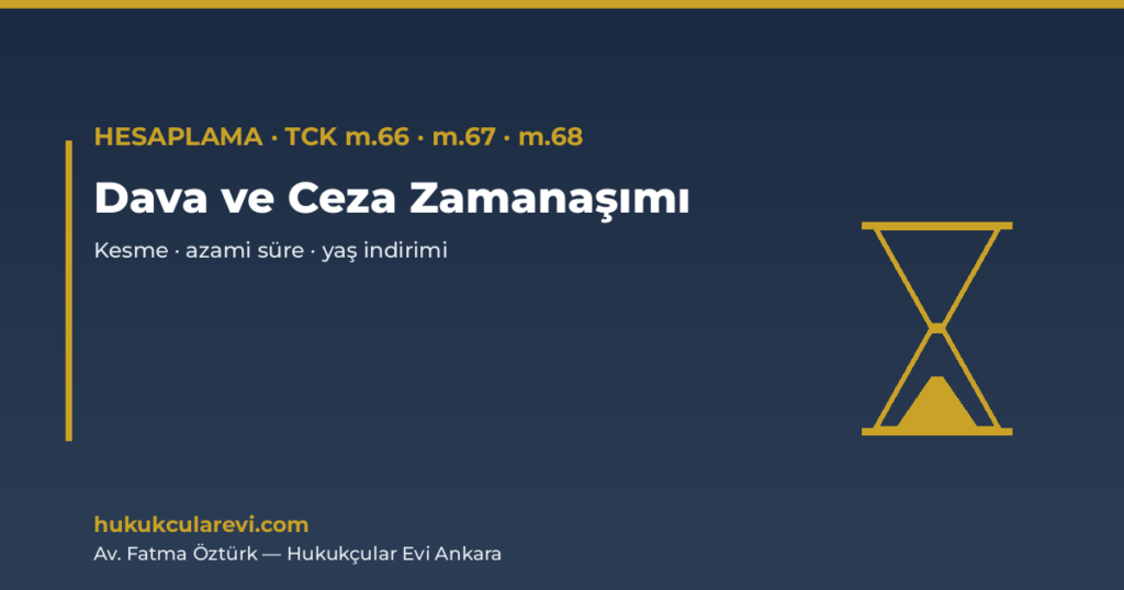 Dava ve Ceza Zamanaşımı Hesaplama Aracı — TCK m.66, m.67, m.68 (2026) Dava ve Ceza Zamanaşımı Hesaplama Aracı — TCK m.66, m.67, m.68 (2026)