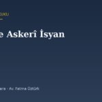 Fesat ve Askerî İsyan Suçları (AsCK m.97-105) ve Nedamet İndirimi