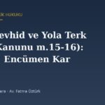 İfraz, Tevhid ve Yola Terk (İmar Kanunu m.15-16): Şartlar, Encümen Kararı ve Süreler
