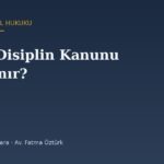 Jandarma ve Sahil Güvenlik Personelinde Hangi Disiplin Kanunu Uygulanır?