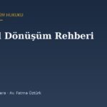 Kentsel Dönüşüm Rehberi — 6306 Sayılı Kanun