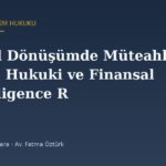 Kentsel Dönüşümde Müteahhit Seçimi: Hukuki ve Finansal Due Diligence Rehberi