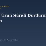 Kısa ve Uzun Süreli Durdurma Cezaları: Kademe İlerlemesi ve Aylıktan Kesmeye Çevrim