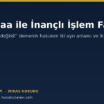 Muvazaa ile İnançlı İşlem Farkı: Devir Gerçek miydi, Görünüşte mi?