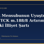 Sağlık Mensubunun Uyuşturucu Suçu: TCK m.188/8 Artırımı ve Mesleki İlliyet Şartı