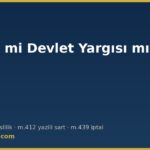 Tahkim mi devlet yargısı mı — HMK m.408, 412 ve 439