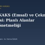 TAKS, KAKS (Emsal) ve Çekme Mesafesi: Planlı Alanlar İmar Yönetmeliği ve 2026 Değişiklikleri