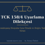 tck 158 4 uyarlama dilekcesi