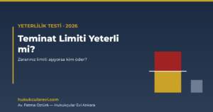 Trafik Sigortası Teminat Limiti Yeterlilik Testi (2026)