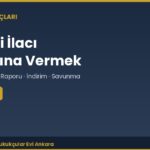 Yeşil ve Kırmızı Reçeteli İlacı Başkasına Vermek Suç mu? (TCK m.188/6)