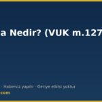 Yoklama nedir — VUK m.127-133, yoklama fişi ve hukuki sınırları