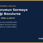 Aracı kurumun sermaye yeterliliği bozulursa - Seri V No 34 ve SPKn m.97