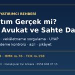 Avukatım gerçek mi: fon mağdurları için sahte avukat ve sahte toplu dava duyurularına karşı baro levhası, vekâletname sorgulama, UYAP, tebligat ve ödeme kontrolü
