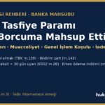banka tasfiye parami kredi borcuma mahsup etti