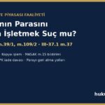 Başkasının parasını borsada işletmek suç mu - SPKn m.109/2 izinsiz portföy yöneticiliği