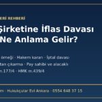 Borsa şirketine iflas davası: Reeder (REEDR) örneği, hakem kararı, iptal davası, depo, KAP ve kottan çıkarma