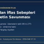 İİK m.177 doğrudan iflas davasında şirketin savunması rehberi