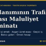 Ev Hanımının Trafik Kazası Maluliyet Tazminatı 2026: Ev İçi Emeğin Değeri, Asgari Ücret Esası, Geçici ve Kalıcı Maluliyet, Bakıcı Gideri ve Örnek Hesap