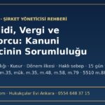 Fon kilidi nedeniyle vergi ve SGK borcunda kanuni temsilcinin kişisel sorumluluğu rehberi 2026