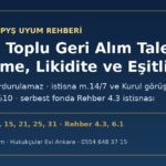 Fonda toplu geri alım talebi: geri alımın ertelenmesi, III-52.1 m.14/7 ve m.31/3, fon kredisi, serbest fonda Rehber 4.3 istisnası ve yatırımcı eşitliği