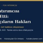 fon yatirimcisi vefat mirascilar