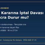 Hakem kararına iptal davası ve icranın teminatla durdurulması: HMK m.439/4, m.439/6, MTK farkı, İİK m.177/4