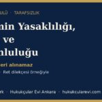 hakimin yasakliligi reddi