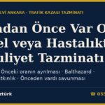 Kazadan Önce Var Olan Engel veya Hastalıkta Maluliyet Tazminatı 2026: Önceki Engel Oranının Ayrılması, Balthazard, Bünyesel Yatkınlık, İlliyet Bağı ve Sigortanın "Önceden Vardı" Savunması