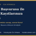 kvkk basvurusu fon yatirimcisi