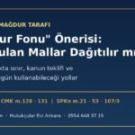 Mağdur Fonu önerisi: fon soruşturmasında el konulan malvarlığının fon mağdurlarına dağıtılması ve mevcut hukuktaki sınırlar
