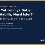 Nitelikli yatırımcıya satış ve nitelikli yatırımcı kimdir - II-5.2, III-39.1 m.32