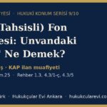ozel tahsisli fon tasfiyesi serbest ozel fon